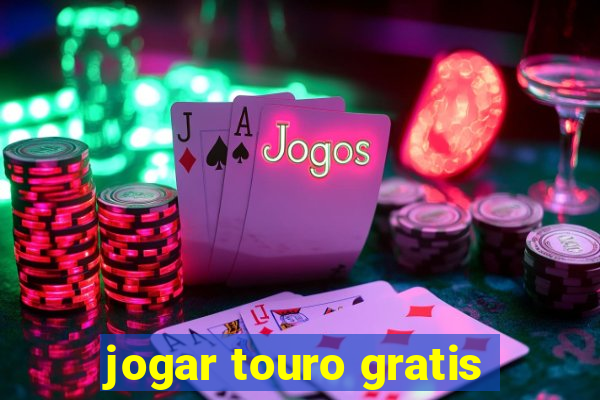 jogar touro gratis